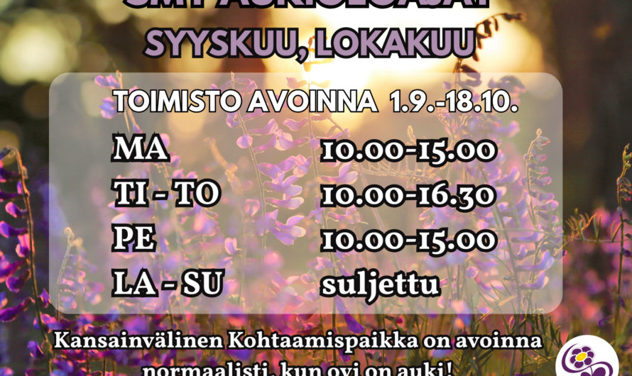 Syyskuun ja lokakuun aukioloajat